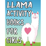 Llama Activity Book For Girls: Coloring And Tracing Sheets For Kids, Amazing Illustrations And Designs Of Llamas To Color