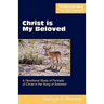 Christ is My Beloved