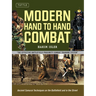 Modern Hand to Hand Combat: Ancient Samurai Techniques on the Battlefield and in the Street