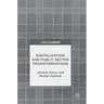 Digitalization and Public Sector Transformations