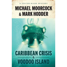 Sexton Blake: Caribbean Crisis & Voodoo Island