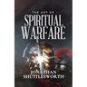 The Art of Spiritual Warfare