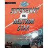 Cosmic Collisions: Supergiant vs. Neutron Star