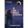 In the Valley, A Shadow