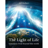 The Light of Life