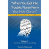 When You Get Into Trouble Nurse From Your Holy Qur'an: Allah(God), The Believer and Suffering