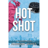 Hot Shot: An Orlando Storm Novel