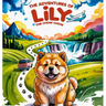 The Adventures of Lily the Chow Chow
