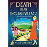 Death in an English Village: A totally unputdownable historical murder mystery