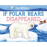 If Polar Bears Disappeared