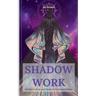 Shadow Work: Identify, Confront, and Transform Your Inner Darkness