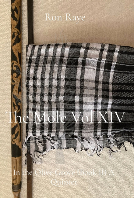 The Mole Vol XIV NWP: In the Olive Grove (Book II) A Quintet - Hardcover by Books by splitShops