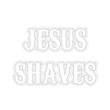 Jesus Shaves Transparent Sticker by The Olde Soul