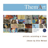 Themart: artists according a theme chosen by Dino Marasà