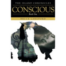 Conscious: Book One