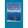 Low-Water High-Energy Weight Loss