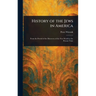 History of the Jews in America