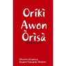 Oriki Awon Orisa