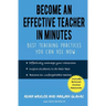 Become an Effective Teacher in Minutes: Best Teaching Practices You Can Use Now