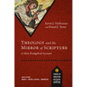 Theology and the Mirror of Scripture: A Mere Evangelical Account