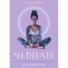 Meditate: Your Plain & Simple Guide to Calming the Mind and De-Stressing Your Life