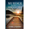 Murder on the Morning Mist