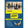A Friday Filled with Joy: One Day in the Life of a Radically Innovative Company