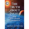 The Truth About Angels and Near-Death Experiences