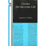 Cicero: de Oratore I-III