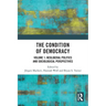 The Condition of Democracy: Volume 1: Neoliberal Politics and Sociological Perspectives