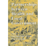 Partnerships Between Health and Local Government