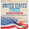 United States Civics - The US Constitution for Kids 1787 - 2016 with Amendments 4th Grade Social Studies
