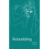 Rebuilding
