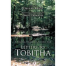 Letters to Tobitha: A Personal History of the Civil War