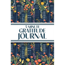 5-Minute Gratitude Journal (Blue Cityscape with Pink & Yellow Wildflowers): 6"x9" Guided Gratitude Journal with Five 1-Minute Daily Prompts, Motivatio