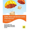 Safety Stock and Service Levels: A New Approach