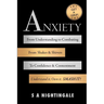 Get A Grip! Anxiety: From Understanding to Combating. From Shakes & Shivers to Confidence & Contentment. Understand It, Own It, Smash It!