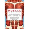 Muscle: The Gripping Story of Strength and Movement