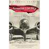 Breathe the Sky: A Novel Inspired by the Life of Amelia Earhart