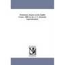 Preliminary Report on the Eighth Census. 1860. by Jos. C. G. Kennedy, Superintendent.