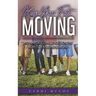 Keep Your Feet Moving: And Navigate Challenges on the Road to Entrepreneurship