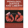 Penology, Justice and Liberty: Are You a Man or a Mouse?