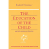 The Education of the Child: And Early Lectures on Education (Cw 293 & 66) Volume 25