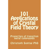 101 Applications of Crystal Field Theory: Properties of transition metal compounds