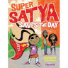 Super Satya Saves the Day