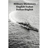 Military Dictionary English-Italian Italian-English