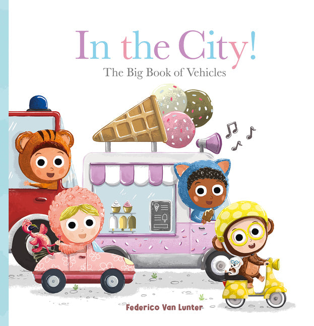 Furry Friends. in the City! the Big Book of Vehicles - Hardcover by Books by splitShops