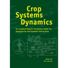 Crop Systems Dynamics: An Ecophysiological Simulation Model of Genotype-By-Environment Interactions