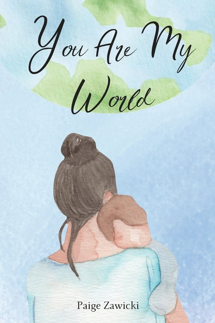 You Are My World - Hardcover by Books by splitShops