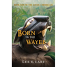 Born in the Wayeb: Book One of The Mayan Chronicles